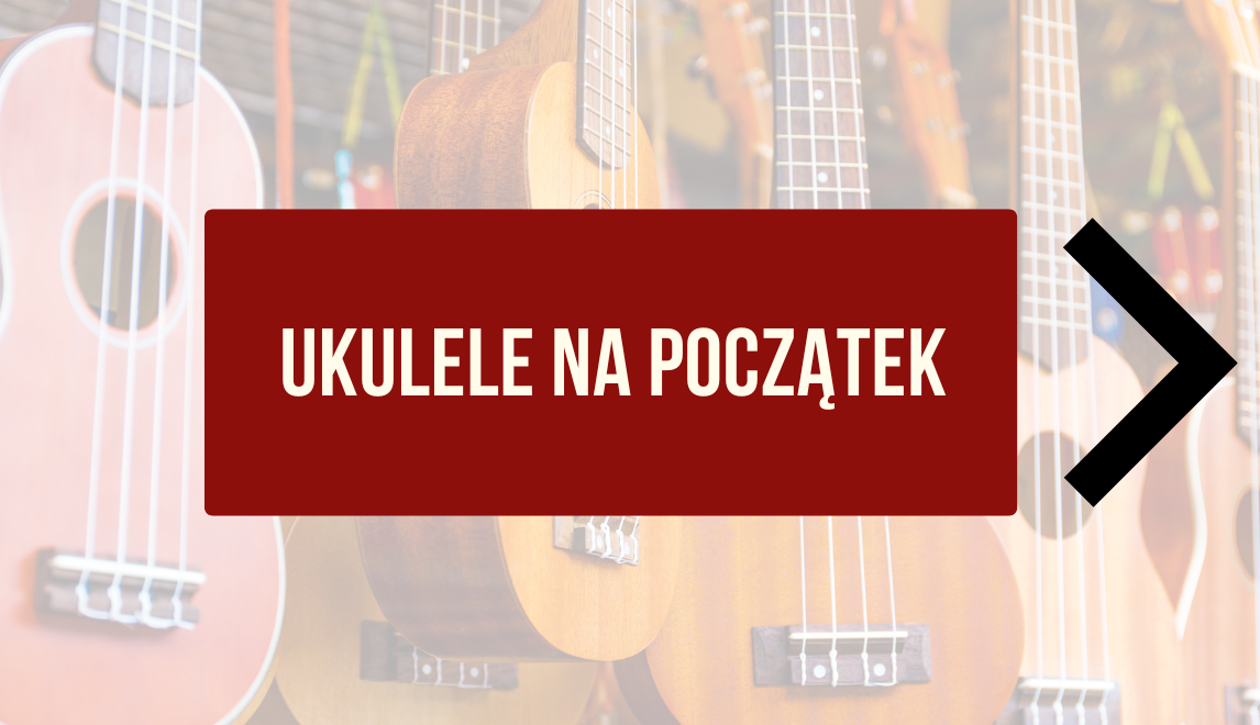 Jakie ukulele na początek