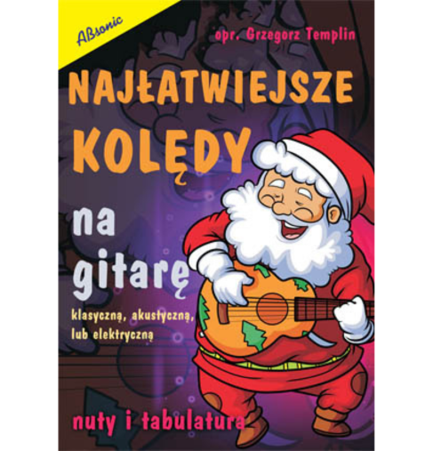 Najłatwiejsze kolędy na gitarę