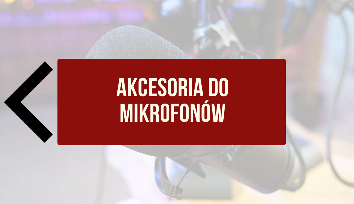 Akcesoria do mikrofonów i sprzęt audio