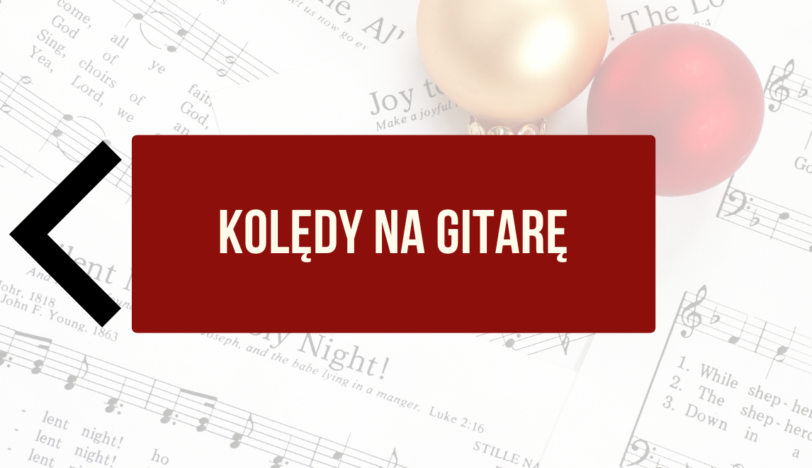 Kolędy na gitarę dla początkujących