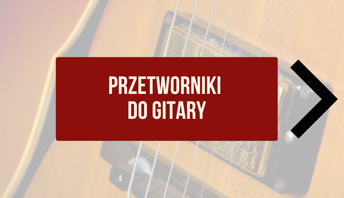 Co to jest przetwornik gitarowy i jak działa?