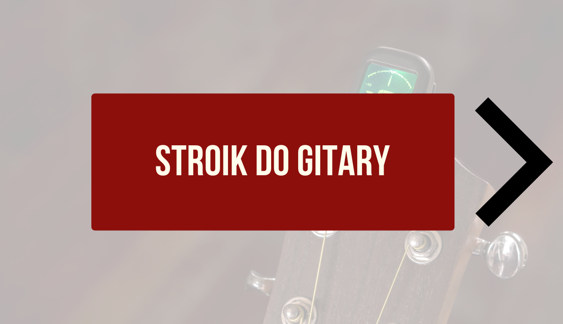 Jaki stroik do gitary?