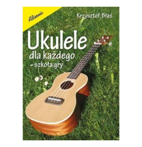 Chwyty na ukulele - ukulele dla każdego