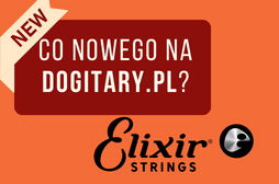 Struny do gitary akustycznej i elektrycznej Elixir - coś, czego potrzebujesz Ty i Twoja gitara