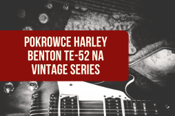 Pokrowce do Harley Benton TE-52 NA Vintage Series