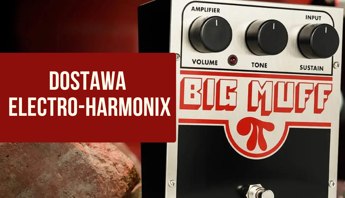 Electro-Harmonix Efekty gitarowe, które tworzą historię w Dogitary