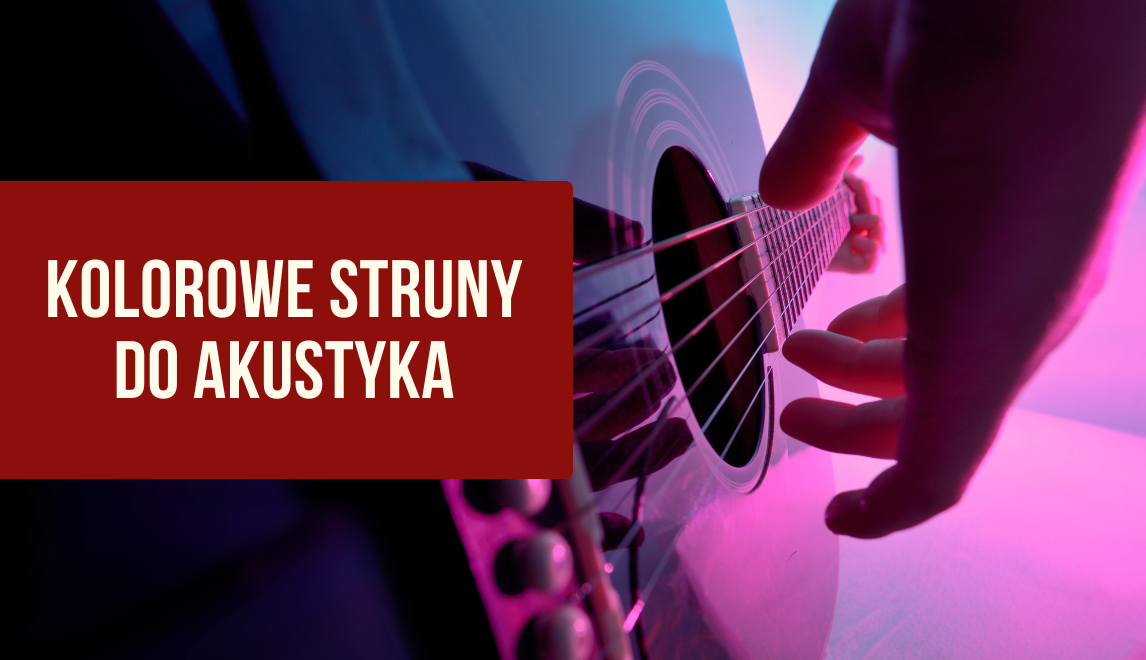 Kolorowe struny do gitary akustycznej