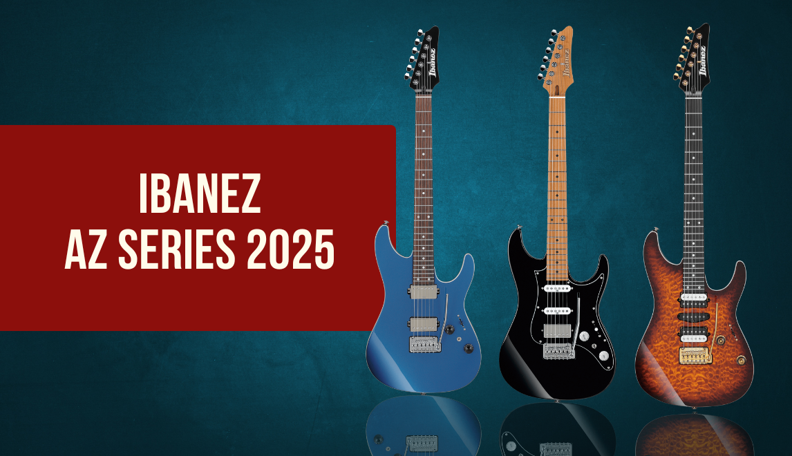 Seria gitar Ibanez AZ - kompletny przewodnik 2025