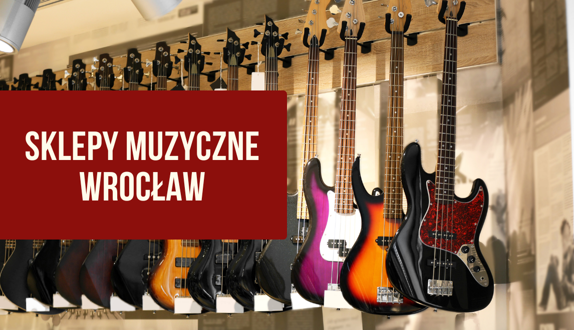 Top 5 sklepów muzycznych we Wrocławiu