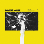 Love Is Noise - To Live In A Different Way LP płyta winylowa żółta
