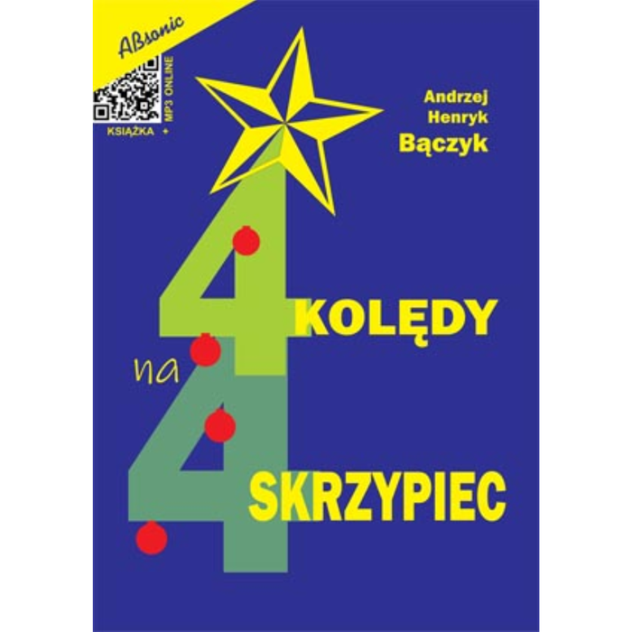 4 kolędy na 4 skrzypiec - Andrzej Henryk Bączyk