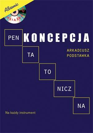 Koncepcja pentatoniczna na każdy instrument Absonic