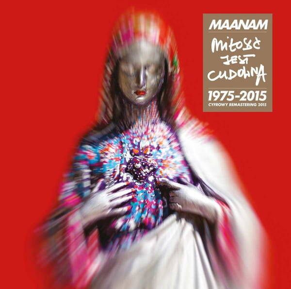 MAANAM - Miłość Jest Cudowna (1975-2015) 2LP płyta winylowa