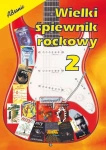 Zestaw Wielki śpiewnik rockowy cz. 1 i 2 Książka dla gitarzysty