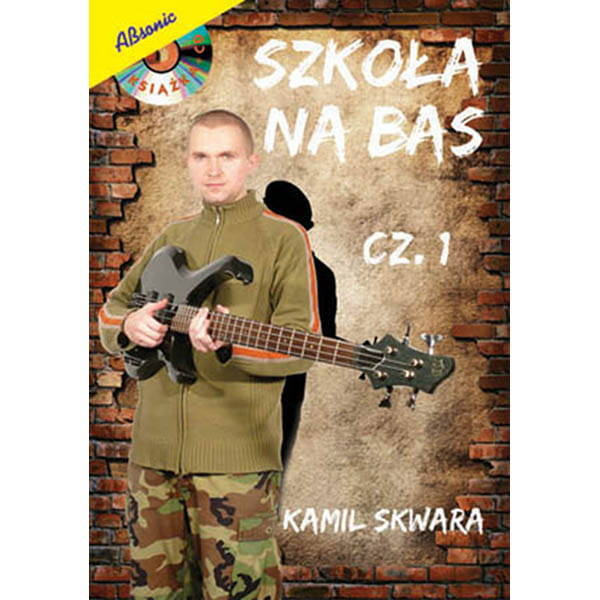 Szkoła na bas cz. 1 + CD Kamil Skwara