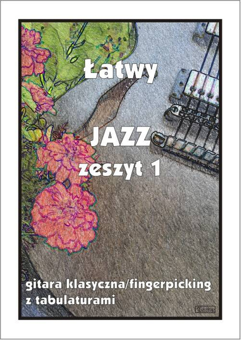Zestaw Łatwy Jazz na gitarę zeszyt 1 i 2 - nuty na gitarę z tabulaturą