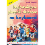 Najłatwiejsze piosenki dziecięce na keyboard