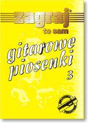Gitarowe Piosenki cz. 3