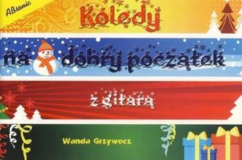 Kolędy na dobry początek