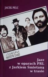 Jazz w oparach PRL z Jarkiem Śmietaną w trasie