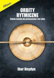 Orbity rytmiczne - Szkoła rytmiki dla perkusistów i nie tylko