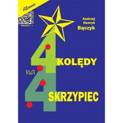4 kolędy na 4 skrzypiec - Andrzej Henryk Bączyk