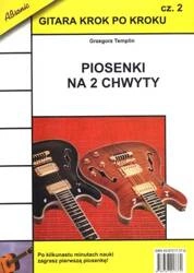 Gitara krok po kroku cz. 2 - Piosenki na 2 chwyty