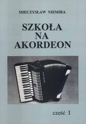 Szkoła na akordeon cz. 1 Mieczysław Niemira 